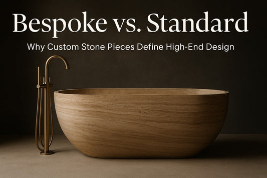 Bespoke vs. Standard: Why Custom Stone Pieces Define High-End Design